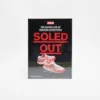 Soled Out Book By Sneaker Freaker "The Golden Age Of Sneaker Advertising"